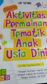 Panduan Aktifitas Permainan tematik anak usia dini