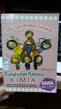 Inti Sari Bimbel Terpadu Rangkuman Rahasia Kimia