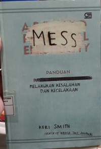 Mess Panduan Melakukan Kesalahan dan Kecelakaan