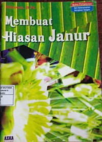 Membuat hiasan janur