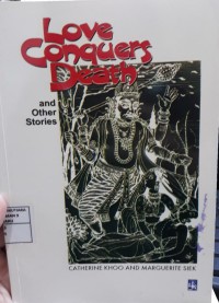 Love Conquers Death and Other Stories