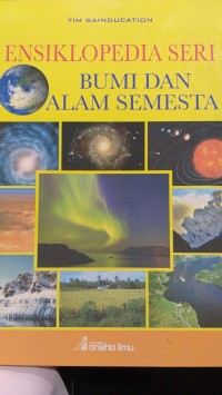 ENSIKLOPEDIA SERI BUMI DAN ALAM SEMESTA
