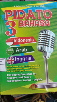 Pidato 3 bahasa indonesia, arab, inggris