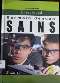 Ensiklopedia bermain dengan sains 1