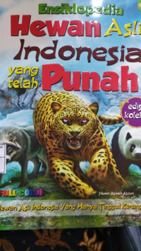 Ensiklopedia hewan asli indonesia yang telah punah