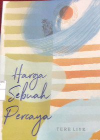 Harga Sebuah Percaya