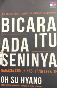 Bicara itu Ada Seninya